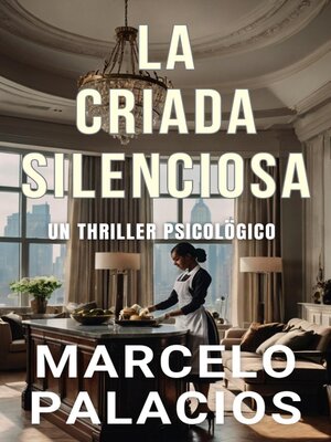cover image of La Criada Silenciosa